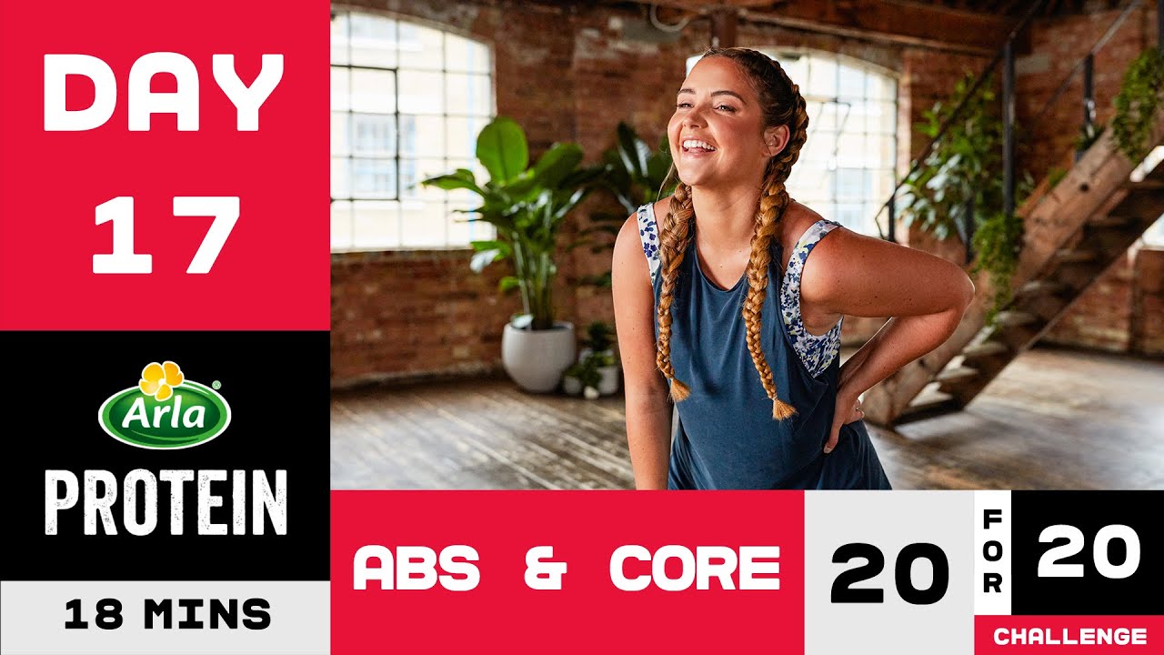 18 MINUTE ABS AND CORE WORKOUT / NO EQUIPMENT | Arla Protein #20for20Challenge | Day 17