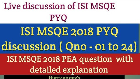 ISI, PEA, 2018, Qno  01 to 24/ detailed explanation of every question of ISI MSQE 2018 #economics