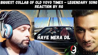 Video thumbnail of "Alfaaz x Yo Yo Honey Singh - Haye Mera Dil Official full video HD | Reaction By RG | HONEY 3.0 NEXT"