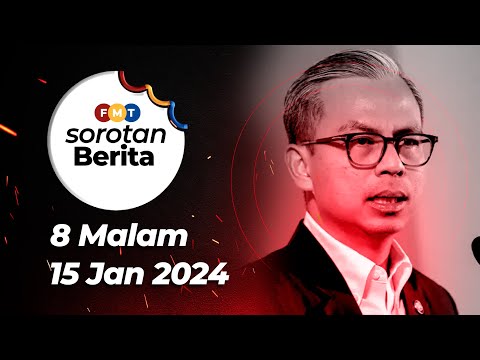 Sorotan Berita: 8 malam, 15 Januari 2025