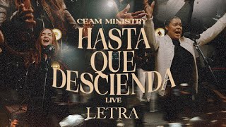 Hasta Que Descienda - CEAM MINISTRY (Letra) Musica Cristiana