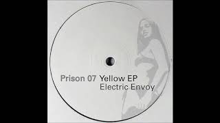 Electric Envoy - The Free (Prison Recordings ‎ 07)