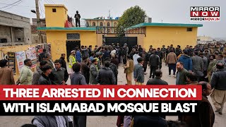 Islamabad Bomb Blast Three People Arrested In Connection With Explosion From Peshawar Area