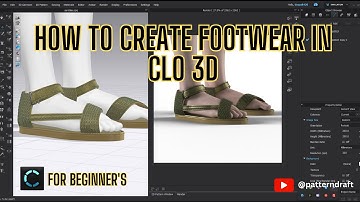 How to create Footwear in CLO 3D for Beginner