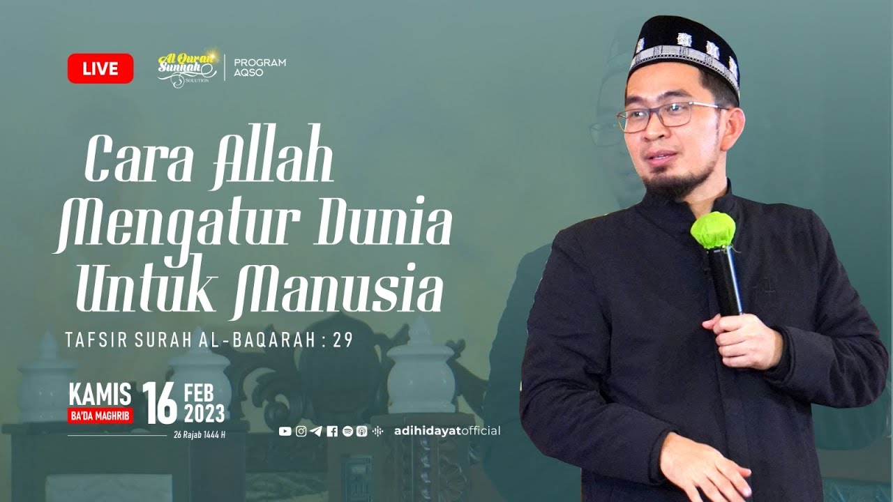 [LIVE] AQSO Tafsir Al-Baqarah Ayat 29: Cara Allah Mengatur Dunia untuk Manusia - Ustadz Adi Hidayat