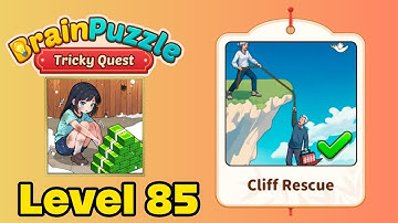 Brain puzzle tricky quest level 85 solution walkthrough ( Cliff rescue )