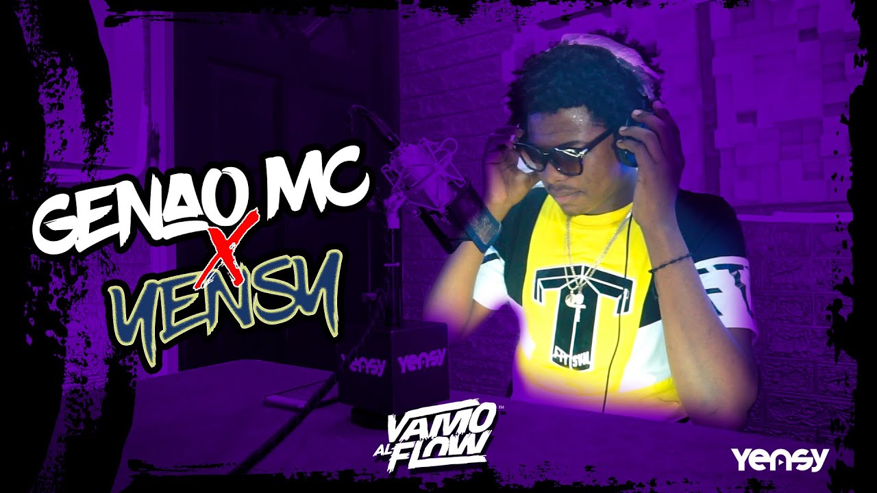 Watch GENAO MC X YENSY - “Vamo Al Flow” FreeStyle #04 on YouTube Watch GENAO MC X YENSY - “Vamo Al Flow” FreeStyle #04 on YouTube