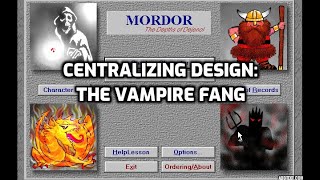 Centralizing Design - Why the Vampire Fang is the Best Weapon in Mordor