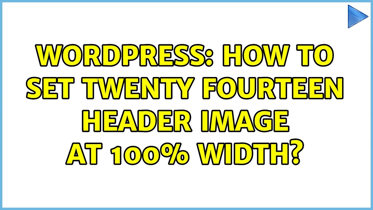 wordpress-how-to-set-twenty-fourteen-header-image-at-100-width-youtube