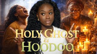 The Holy Ghost U0026 Hoodoo What They Never Told You