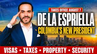 Moving to Colombia? Here’s What the New President Could Change