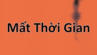 Thắng - Mất Thời Gian [Lyrics]