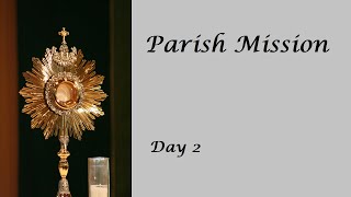Parish Mission - 3-24-2025 @700PM