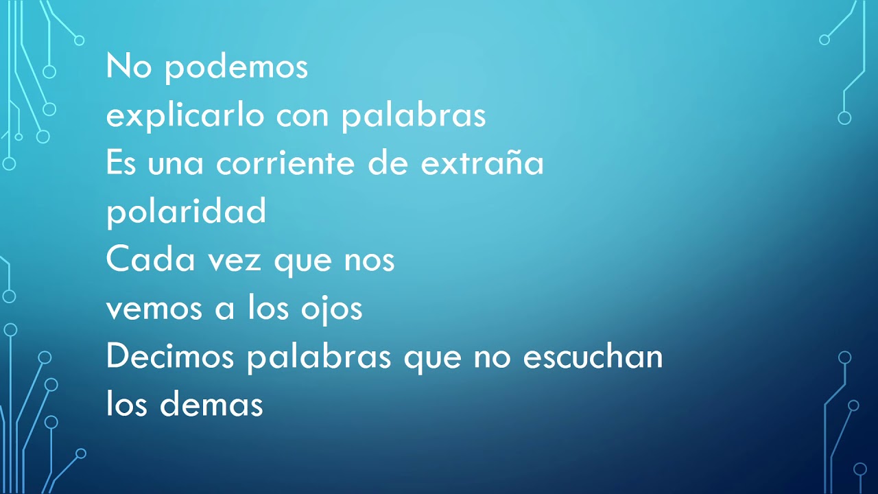 Hay algo eléctrico entre tu y yo