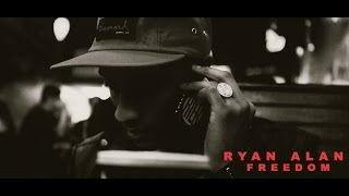 Ryan Alan - Freedom