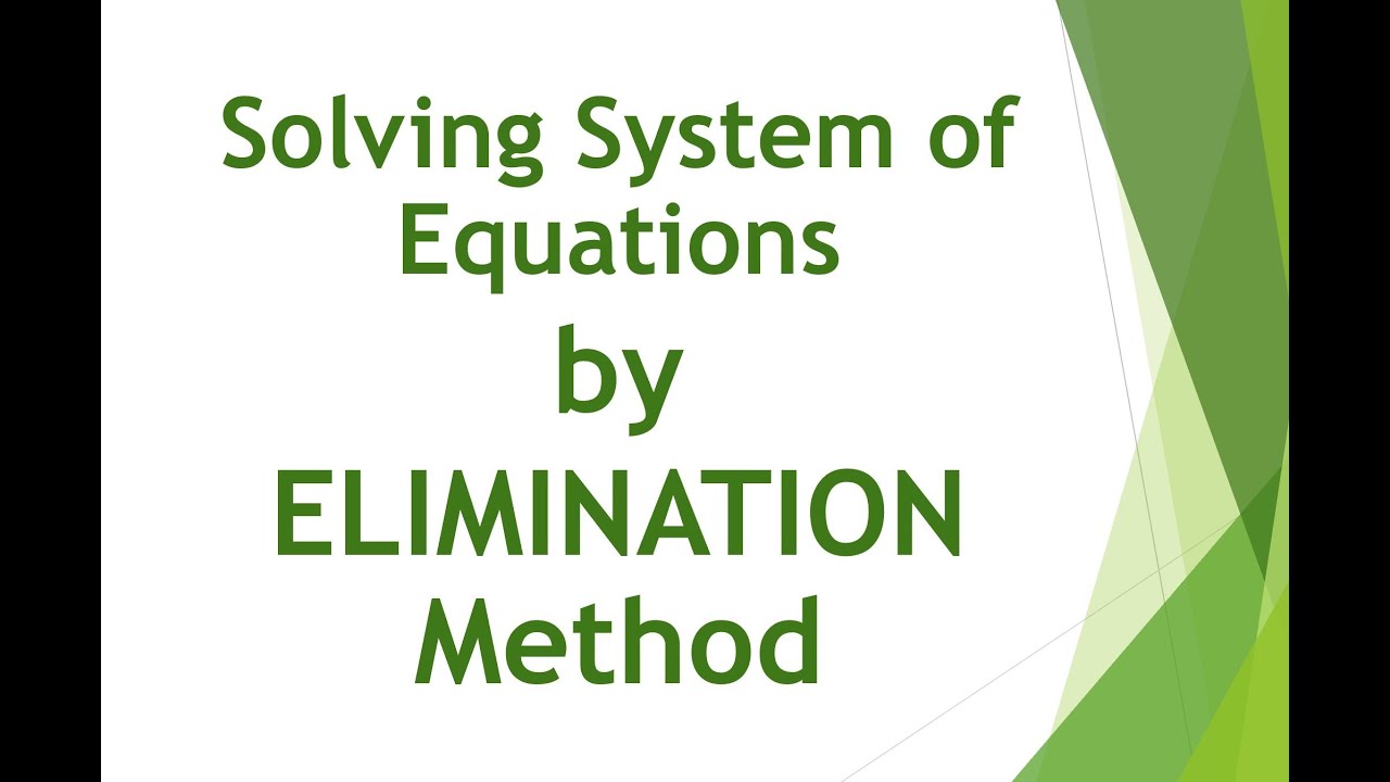 Solving System of Equations by Elimination - YouTube