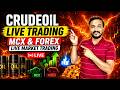 🚀08 MAY | crudeoil live trading | MCX & FOREX LIVE MARKET TRADING@PMSMALLTRADERS
