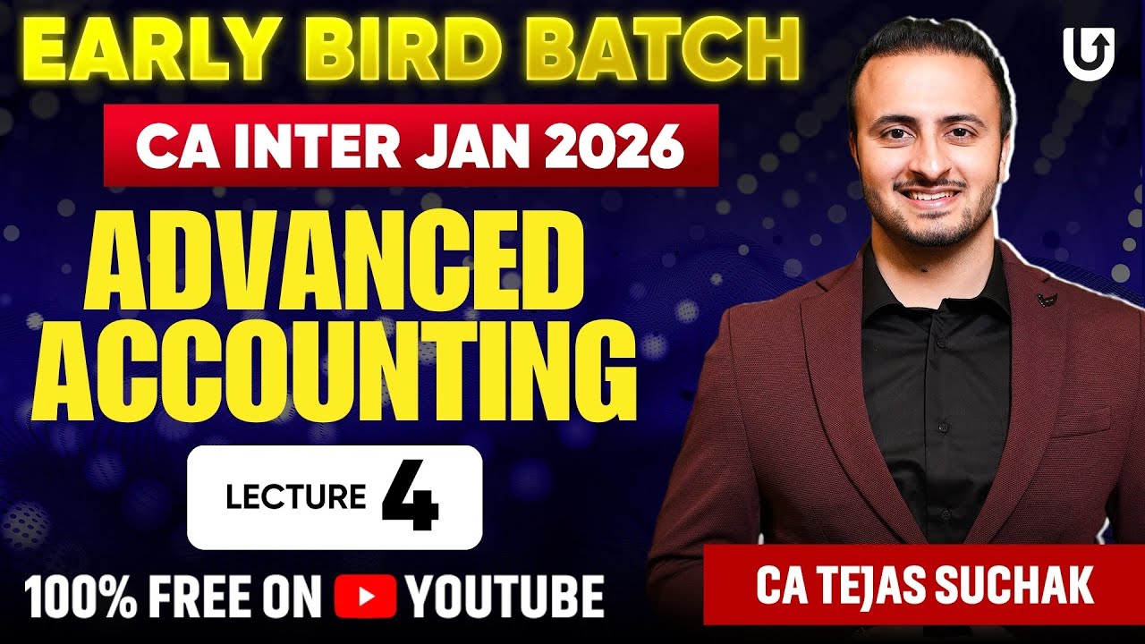 CA Inter Advanced Accounting | CA Inter Jan2026 | Early Bird Batch ...
