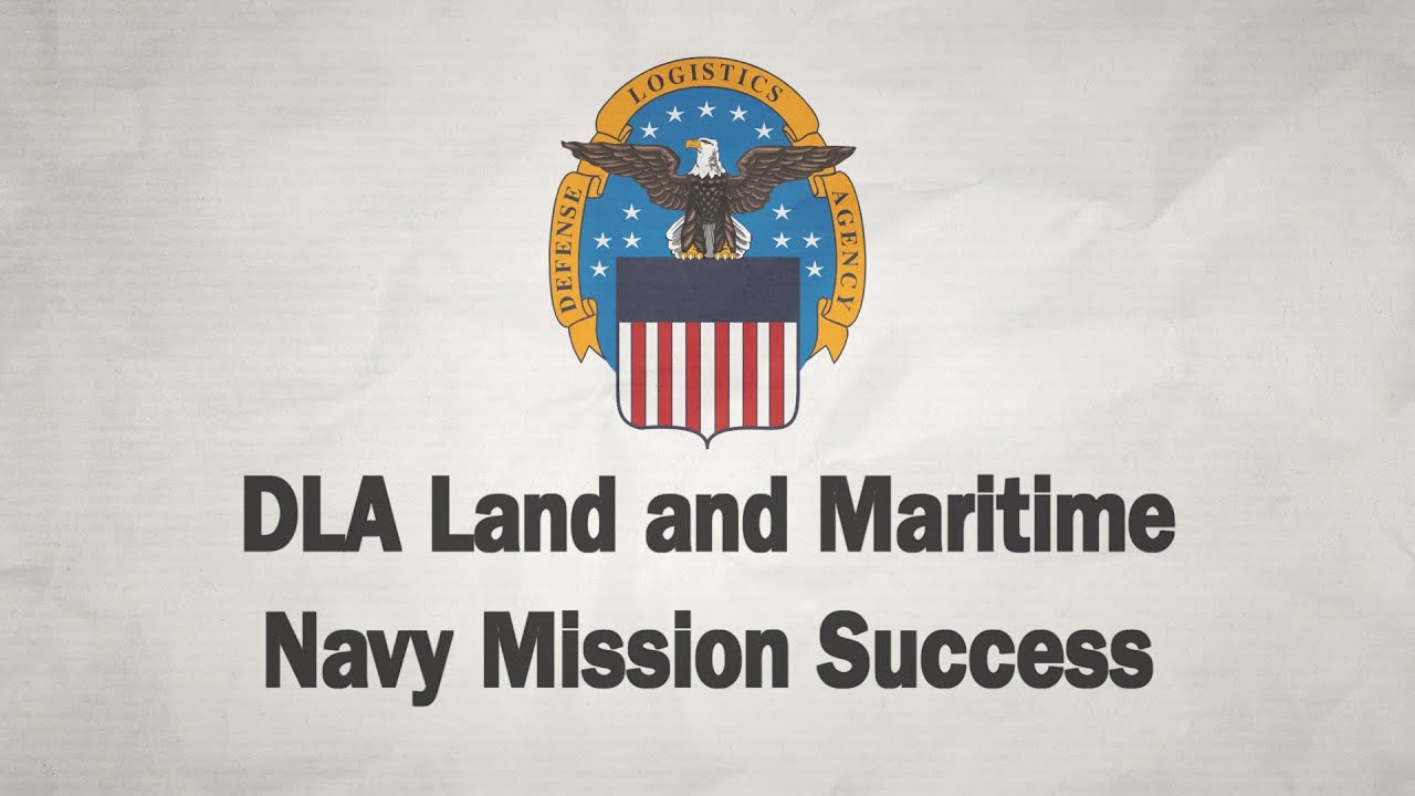 DLA Land and Maritime Navy Mission Success (open caption)