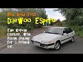 Real Road Test: 1995 Daewoo Espero! Mint 21k mile example