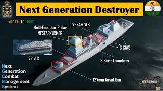 Celebrity Project 18  Indian Navy's Next Generation Destroyer NGD with 128 VLS & Ballistic Missile Defence Wealth
