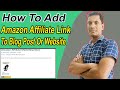 How to Add Amazon Affiliate Products Link in Blog Post? | @ShahKTech #ShahTech