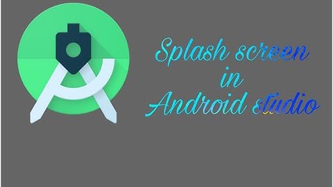 Splash screen in Android studio|Android tutorial#tech_free