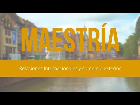 ¿Debería Obtener Una Maestría En Relaciones Internacionales?