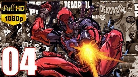 Deadpool Walkthrough Part 4 Gameplay Let