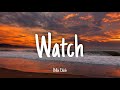 Watch- Billie Eilish | Lyrics [1hour]