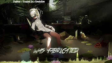 Nightcore - Trapped In a Simulation || PsoGnar