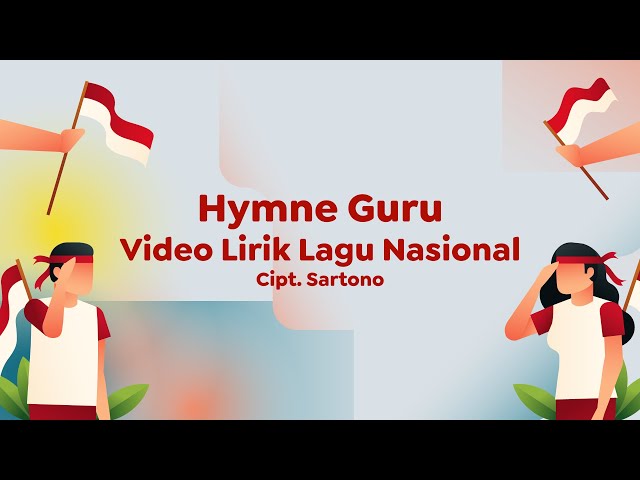 Video Lirik Lagu Wajib Nasional | Hymne Guru class=