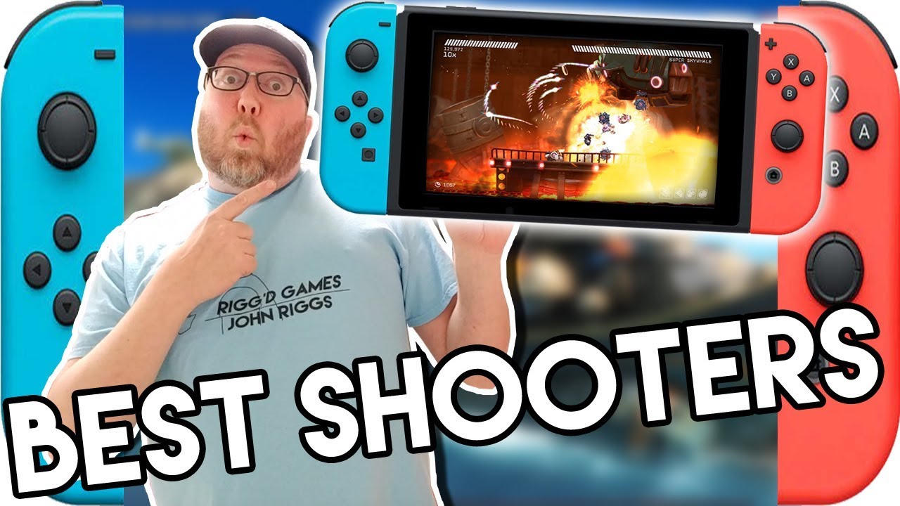 BEST SHOOTERS for Nintendo Switch RIGGS