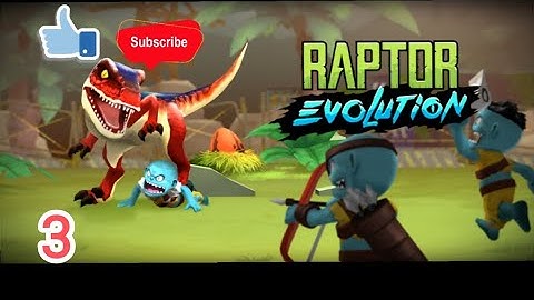 Raptor Evolution Gameplay Walkthrough Part 3