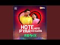 Hote Hote Pyar Ho Gaya Remix