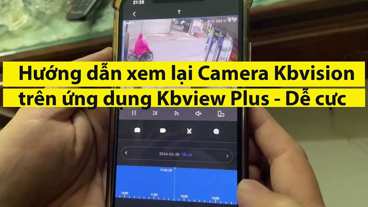 Xem Lại Camera KBVISION - Camera Dahua DSS trên ứng dụng Kbview Plus ...