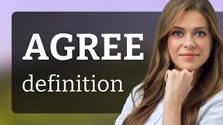 Agree | definition of AGREE