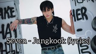 Seven Jungkook Lyrics Purple Vibes .