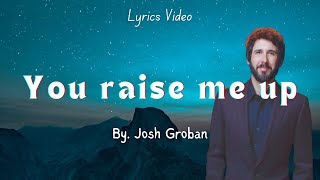 You Raise Me up - Josh Groban (Lyrics/Lirik) Cover | Hits Music - Lagu Hits