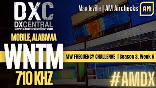 710 | WNTM | Mobile, AL | Mandeville by DX Central 29 views 3 months ago 18 seconds