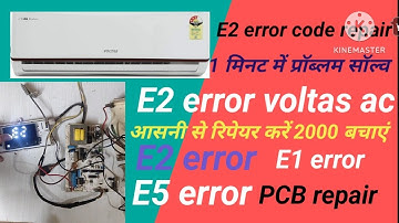 E2 error code | e2 error | voltas ac e2 error code repair | Voltas split AC PCB repair | PCB repair