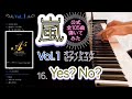 【嵐公式ピアノスコア】『Yes? No?』 Vol.1 - 16