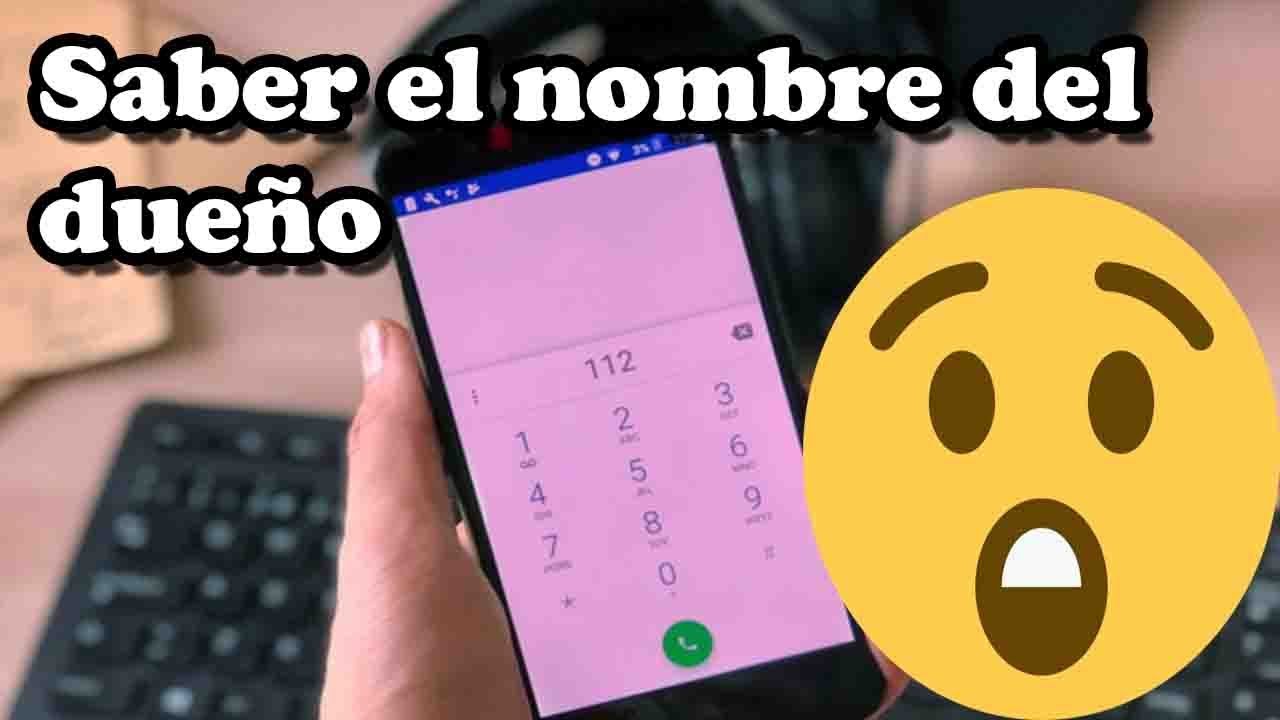 Como saber de quien es el numero telefono