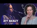 Jeff Buckley LIVE - First-Time Reaction and Vocal Analysis of "Lover, You Should've Come Over"