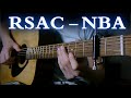 RSAC - NBA (не мешай) | Fingerstyle guitar cover