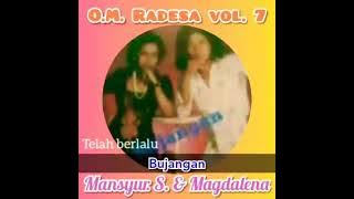BUJANGAN by Mansyur S &  Magdalena. OM RADESA vol 7