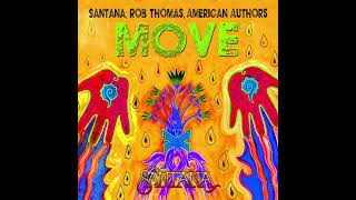 Santana, Rob Thomas, American Authors - Move (Official Instrumental)