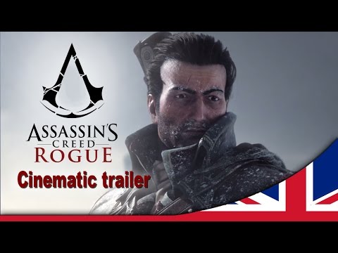 Assassin’s Creed Rogue - World premiere cinematic trailer [UK]