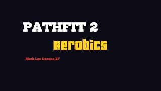 Aerobics | PATHFIT 2