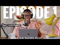 How I Became An Independent Musician | S1:E1 - The Brian Nhira Podcast
